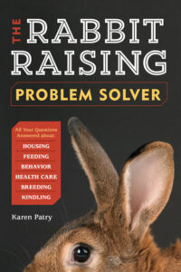 ‘The Rabbit-Raising Problem Solver’ by Karen Patry Image
